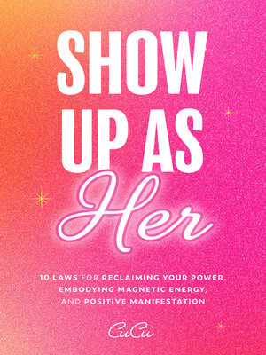 cover image of Show Up as Her